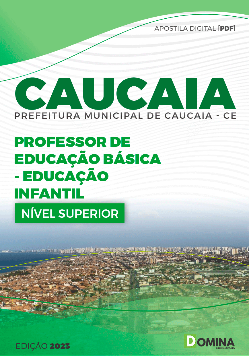 Apostila Pref Caucaia CE 2023 Professor de Educação Infantil