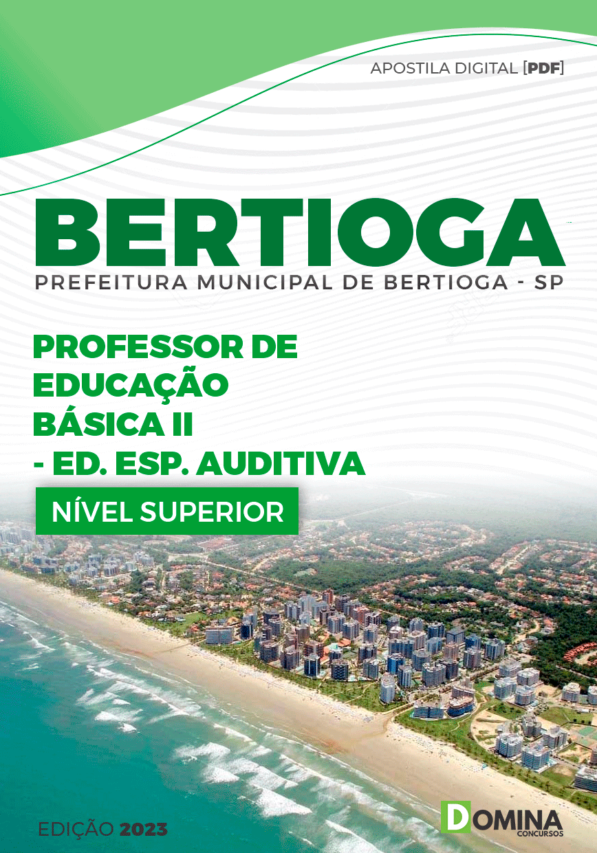 Apostila Pref Bertioga SP 2023 Professor Educação Básica II Especial Auditiva