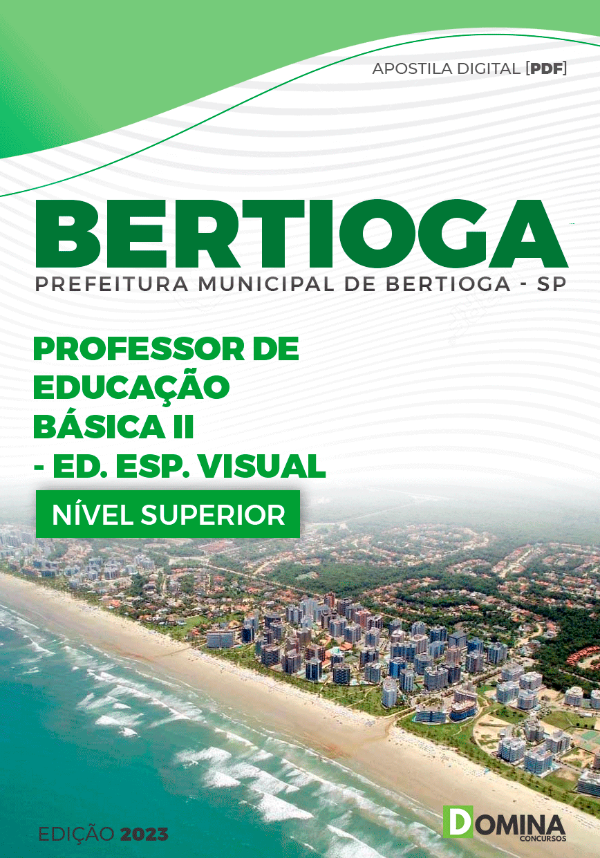 Apostila Pref Bertioga SP 2023 Professor Educação Básica II Especial Visual