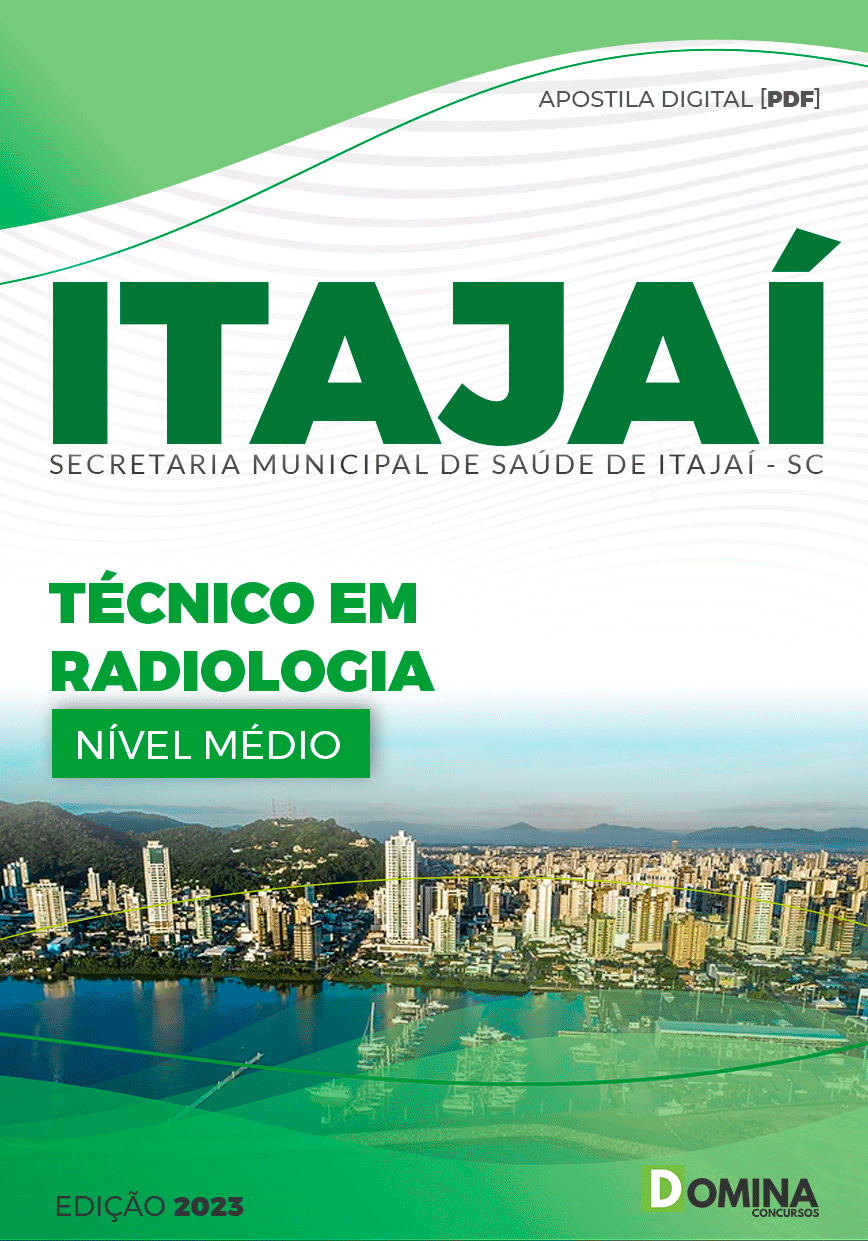 Apostila Pref Itajaí SC 2023 Técnico em Radiologia