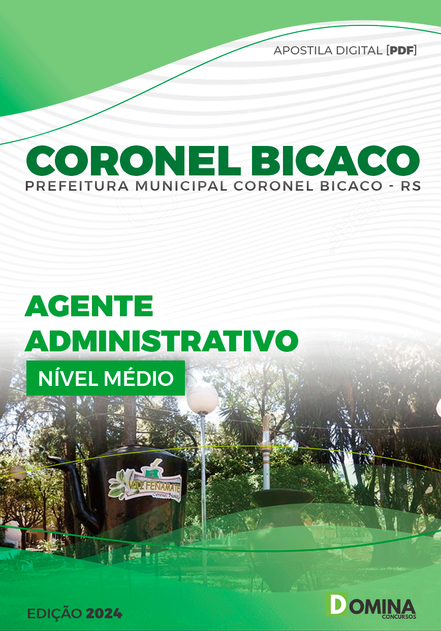 Apostila Pref Coronel Bicaco RS 2024 Agente Administrativo