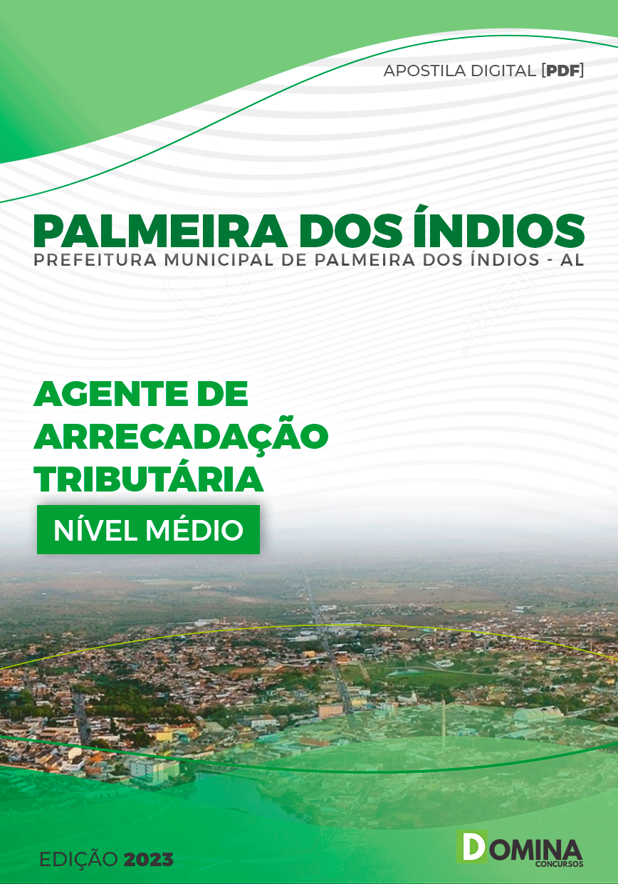 Apostila Pref Palmeira dos Índios AL 2023 Agente Arrecadação Tributária