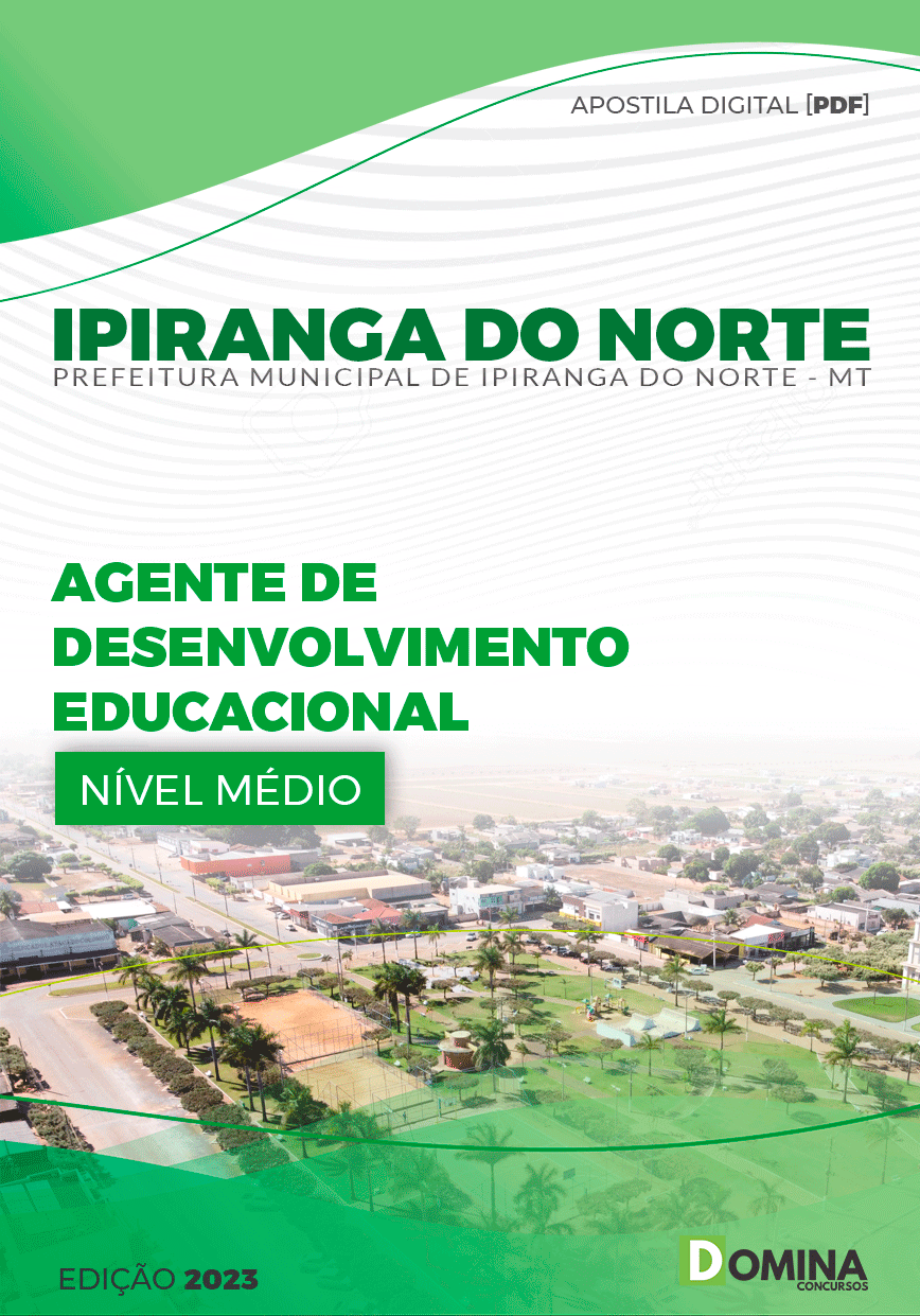 Apostila Pref Ipiranga do Norte MT 2023 Agente Desenvolvimento Educacional