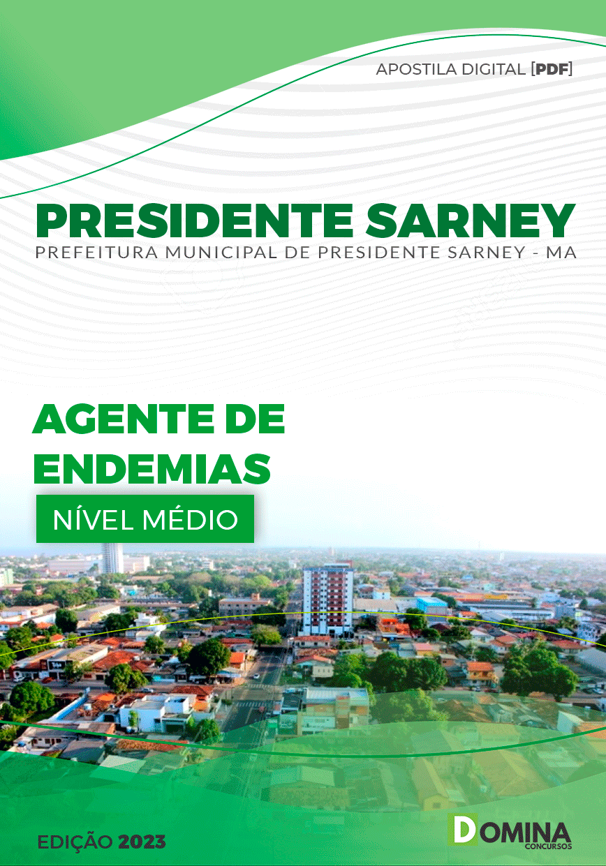 Apostila Pref Presidente Sarney MA 2023 Agente Endemias