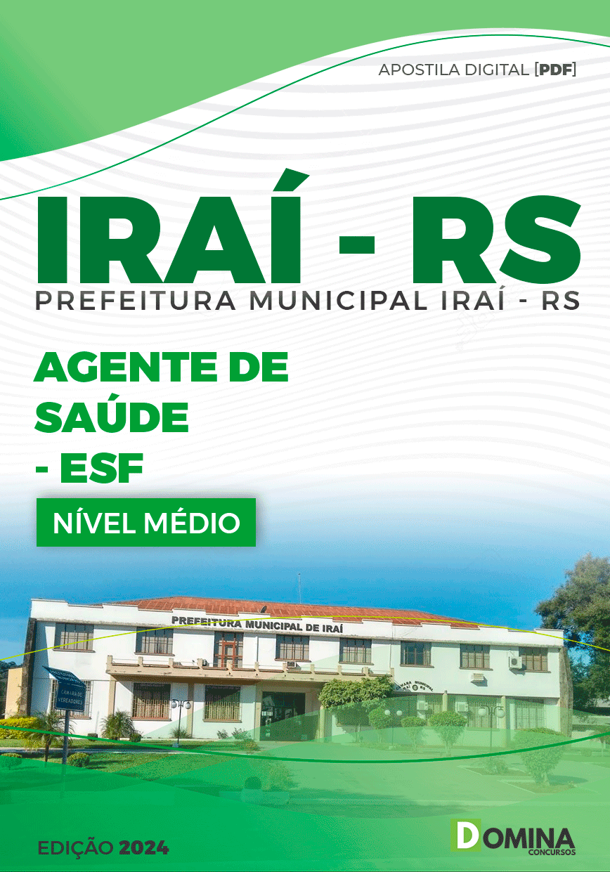 Apostila Pref Iraí RS 2024 Agente de Saúde ESF