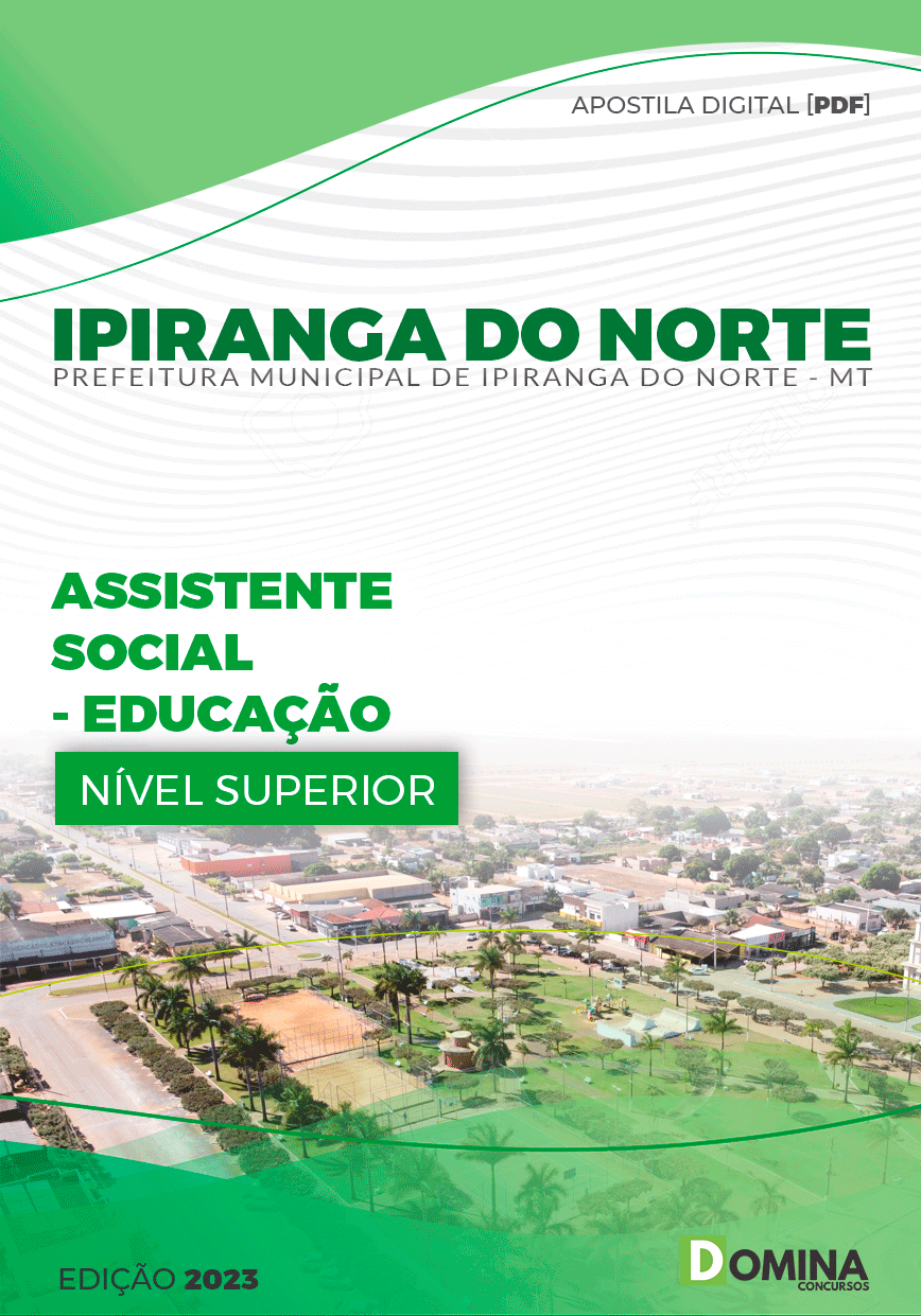 Apostila Pref Ipiranga do Norte MT 2023 Assistente Social Educação