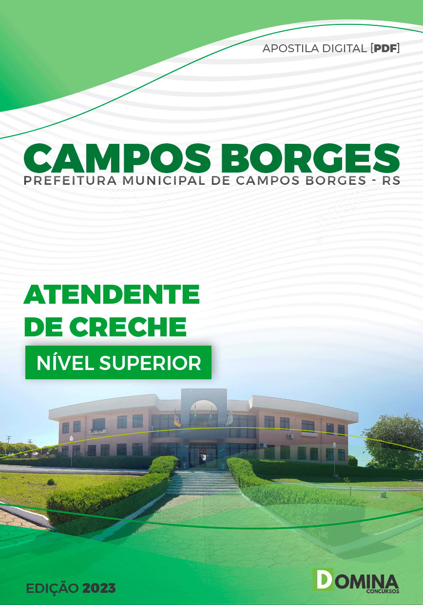 Apostila Pref Campos Borges RS 2023 Atendente de Creche