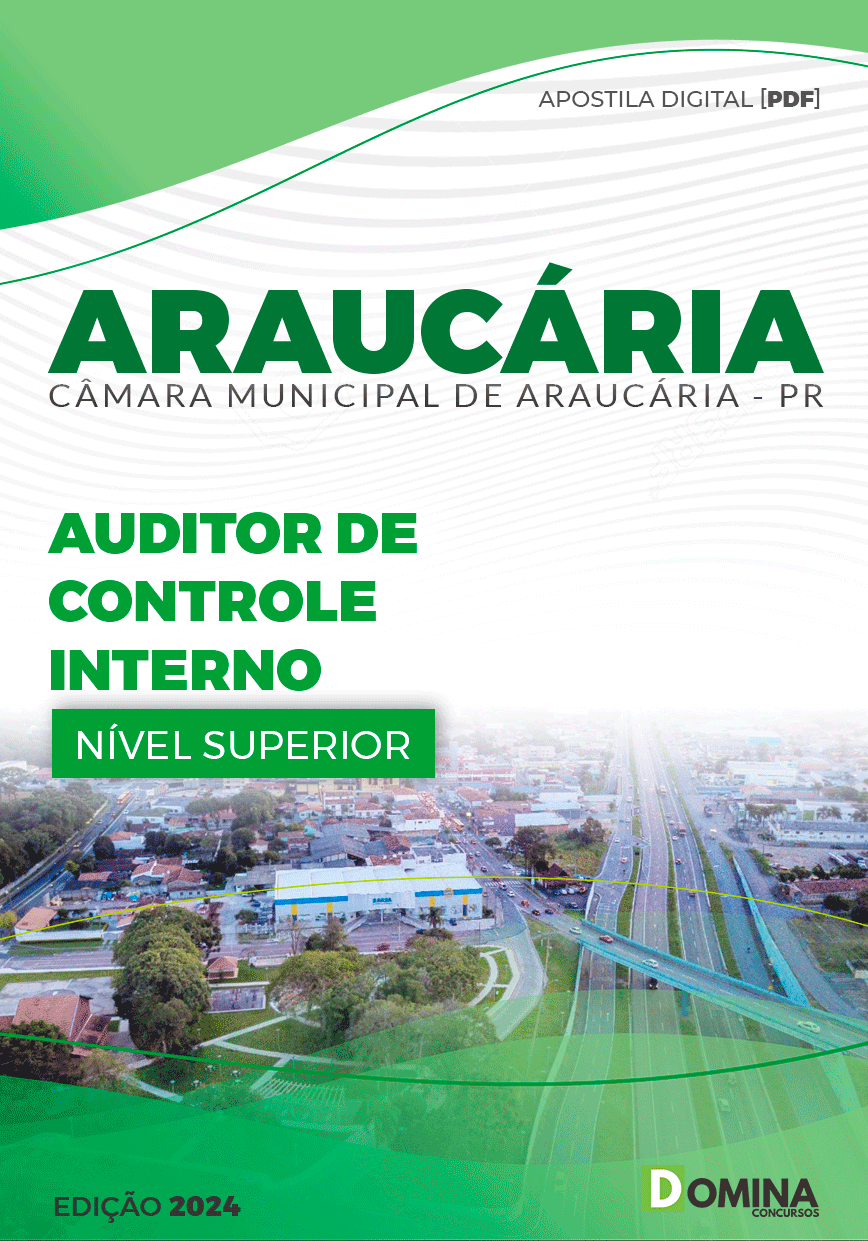 Apostila Pref Araucária PR 2024 Auditor de Controle Interno