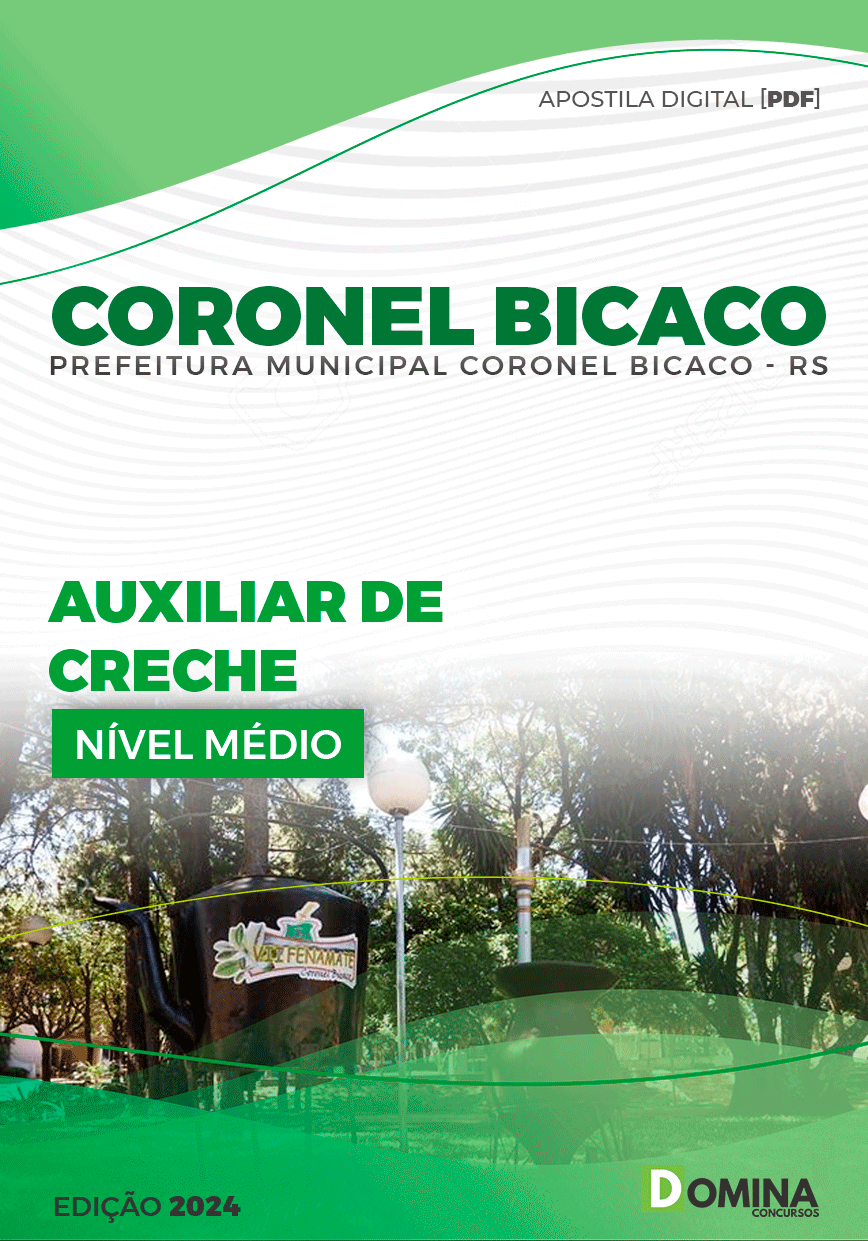 Apostila Pref Coronel Bicaco RS 2024 Auxiliar Creche