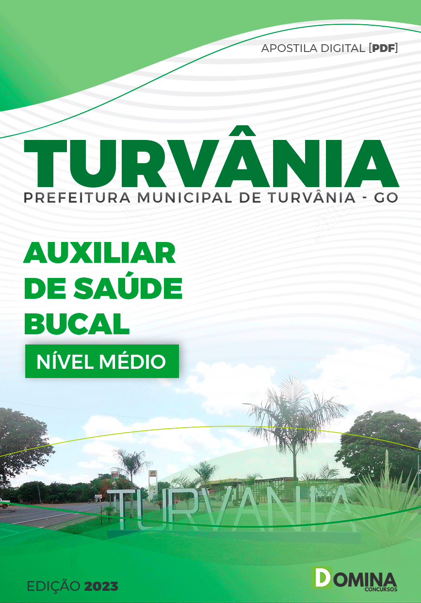 Apostila Pref Turvânia GO 2023 Auxiliar de Saúde Bucal
