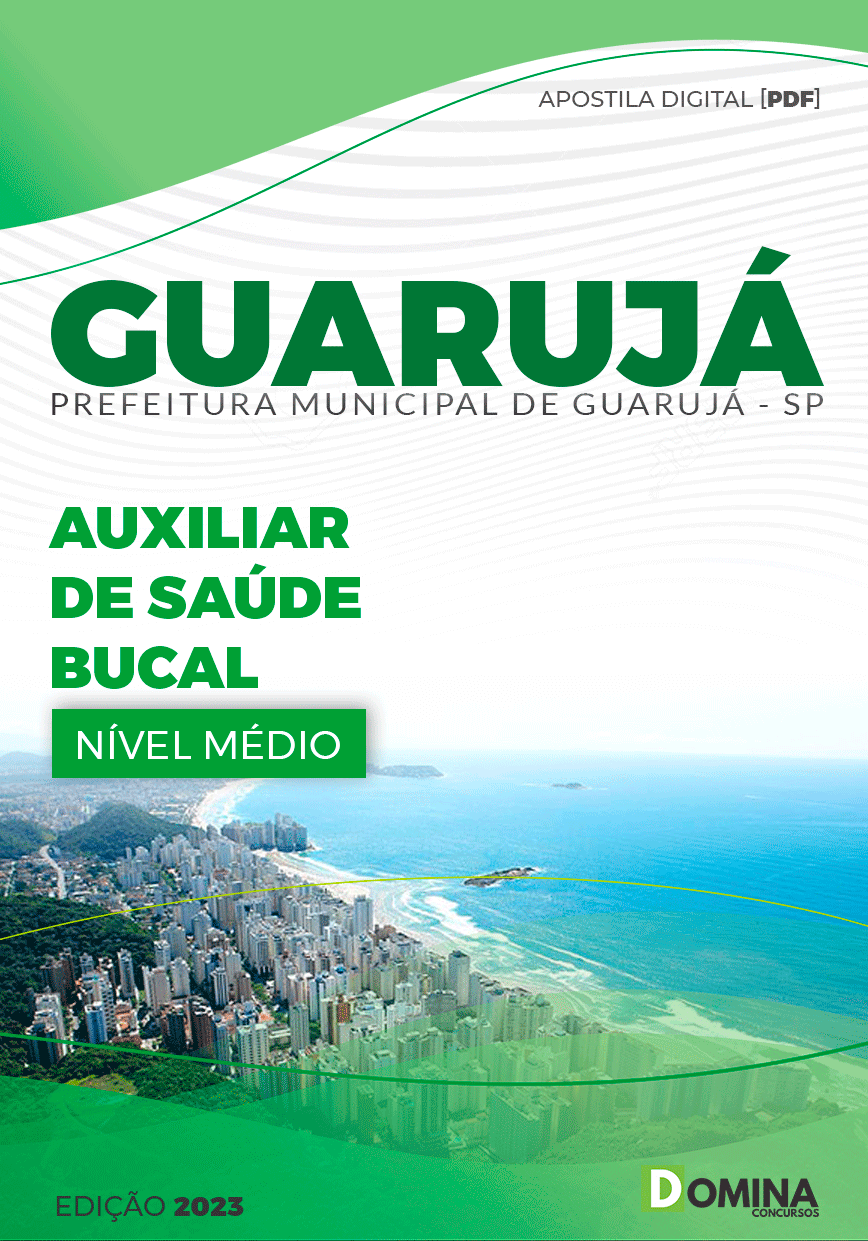 Apostila Pref Guarujá SP 2023 Auxiliar Saúde Bucal
