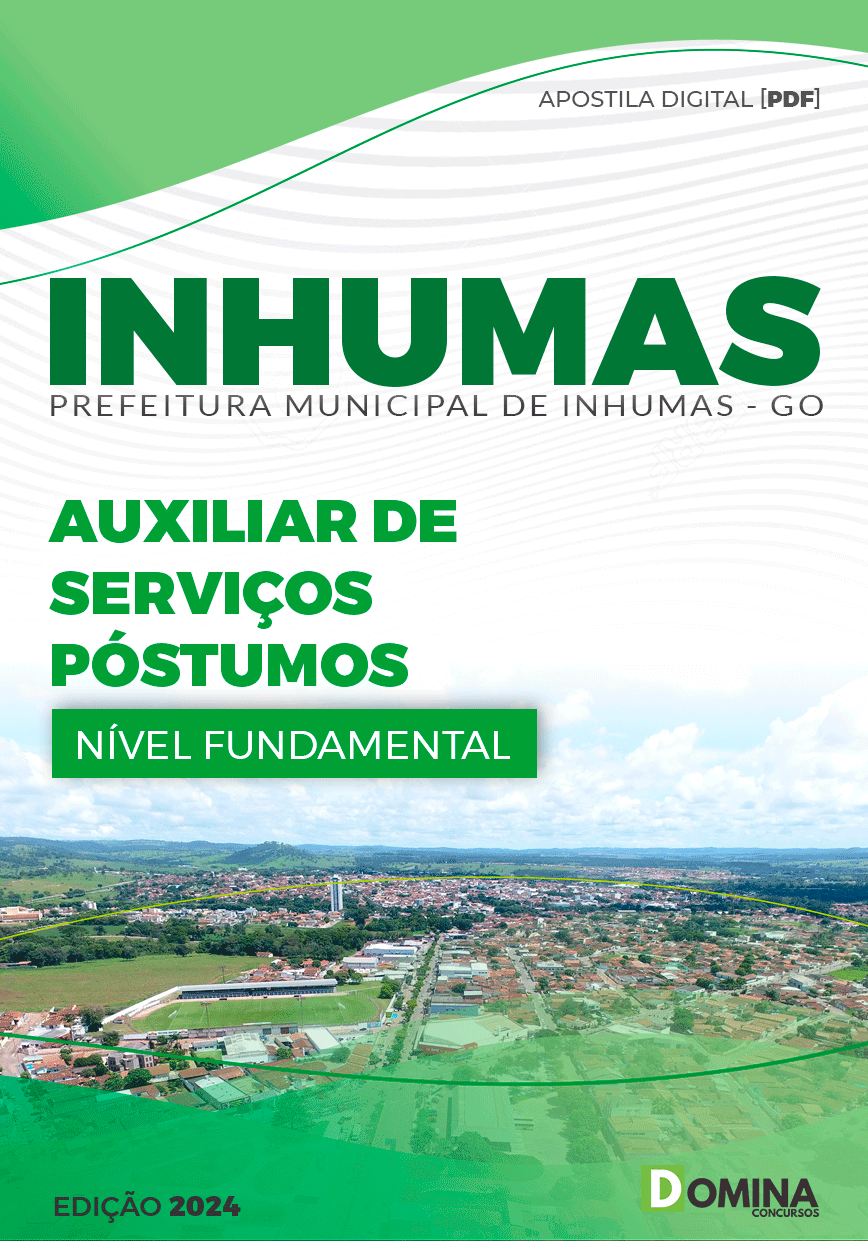 Apostila Pref Inhumas GO 2024 Auxiliar de Serviços Póstumos