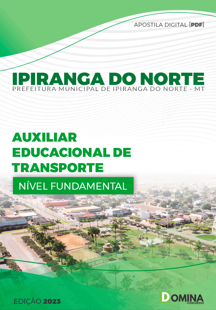 Apostila Pref Ipiranga do Norte MT 2023 Auxiliar Educacional Transporte