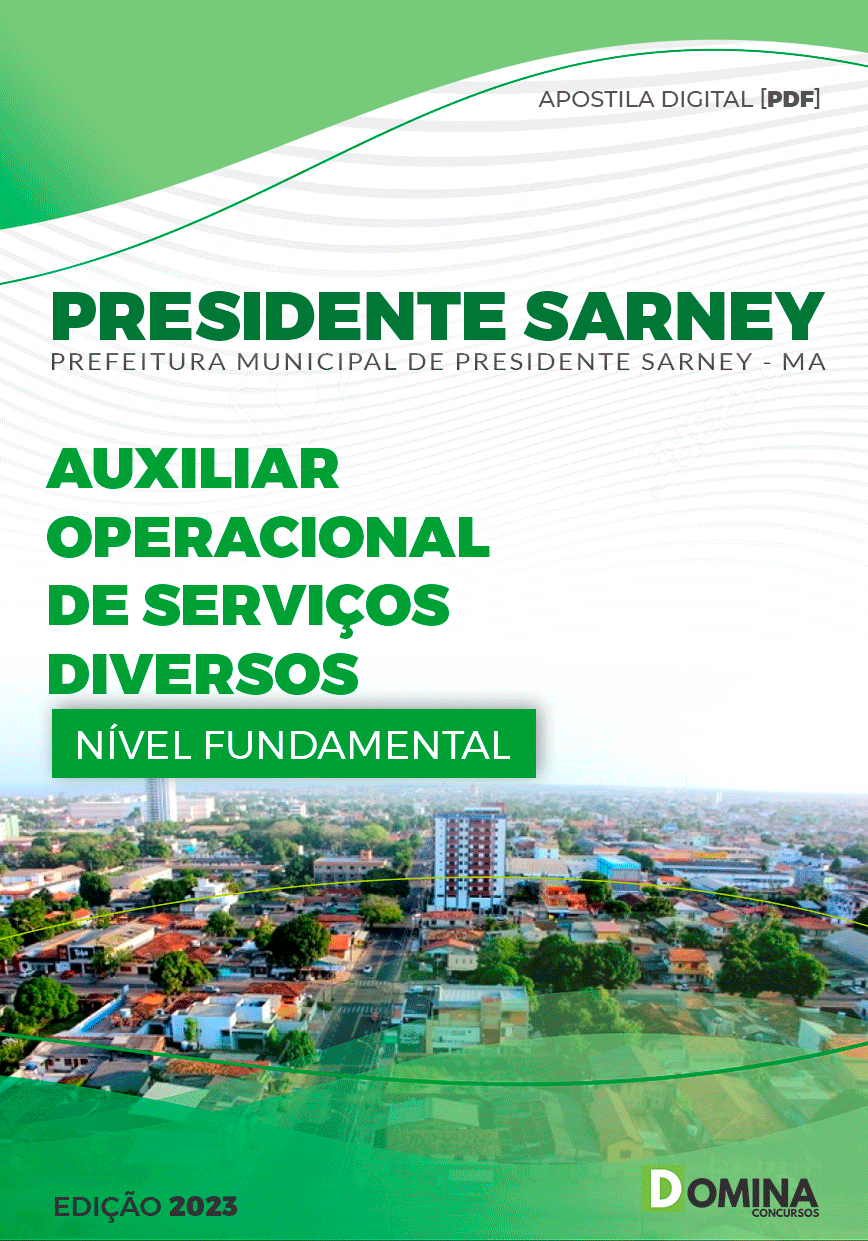 Apostila Pref Presidente Sarney MA 2023 Auxiliar Serviços Diversos
