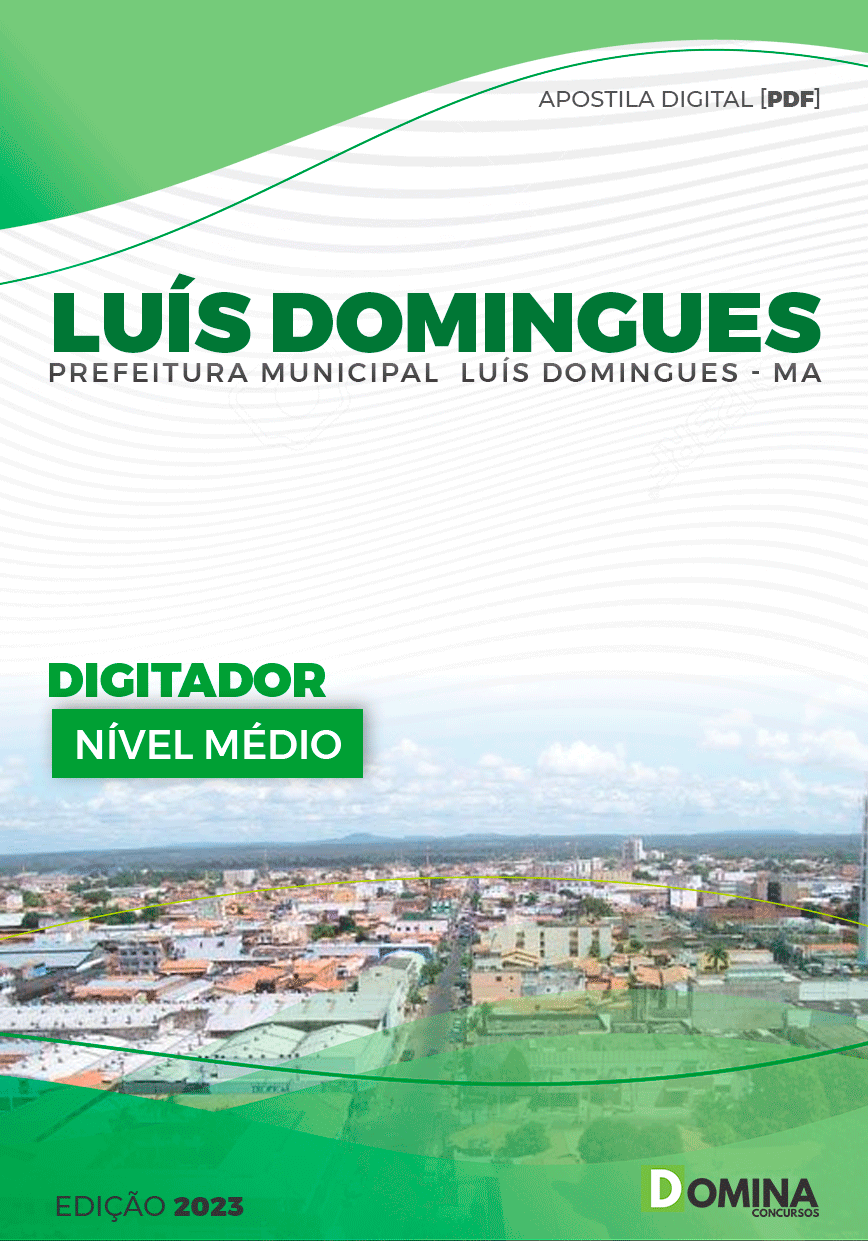 Apostila Pref Luís Domingues MA 2023 Digitador