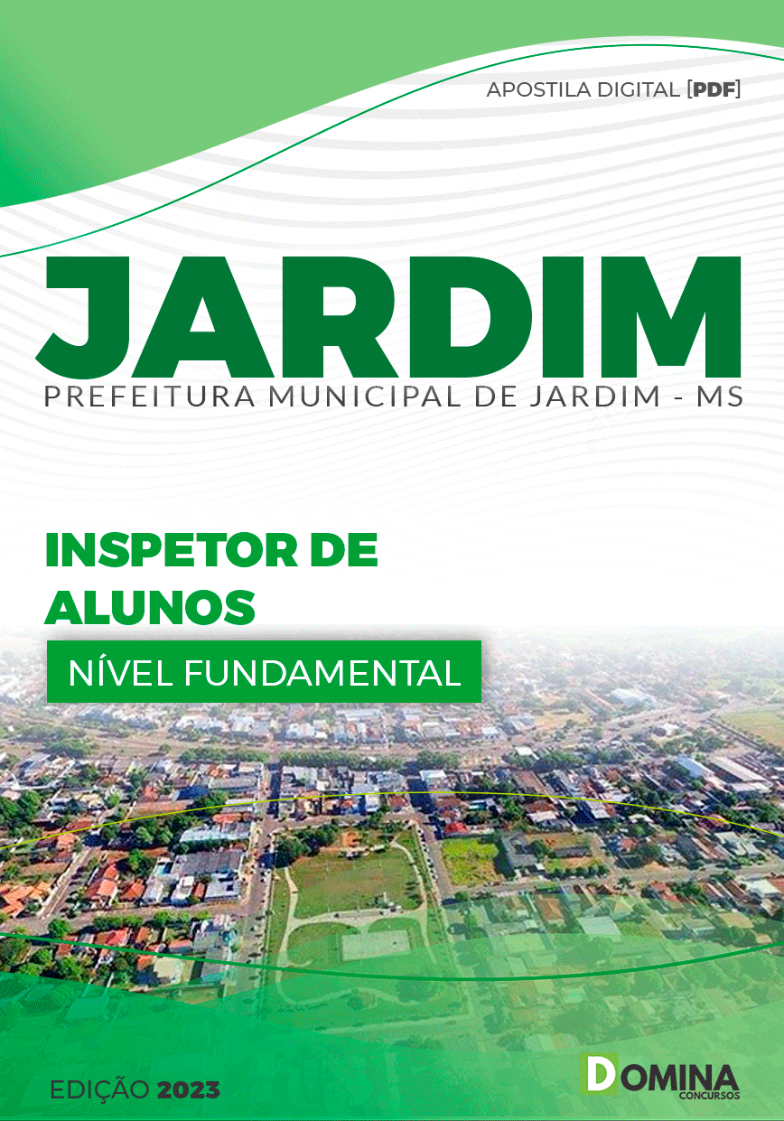 Apostila Concurso JARDIM MS 2023 Inspetor Alunos