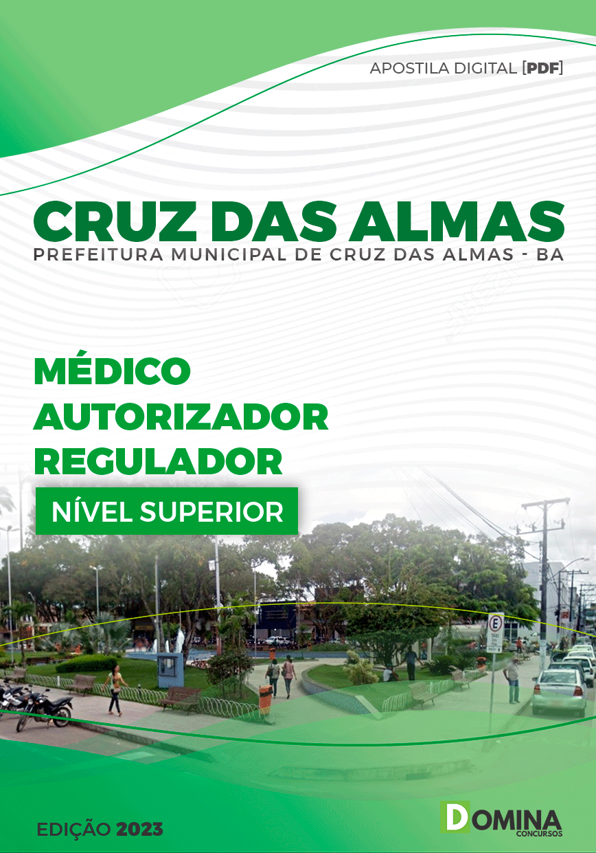 Apostila Pref Cruz das Almas BA 2023 Médico Autorizador