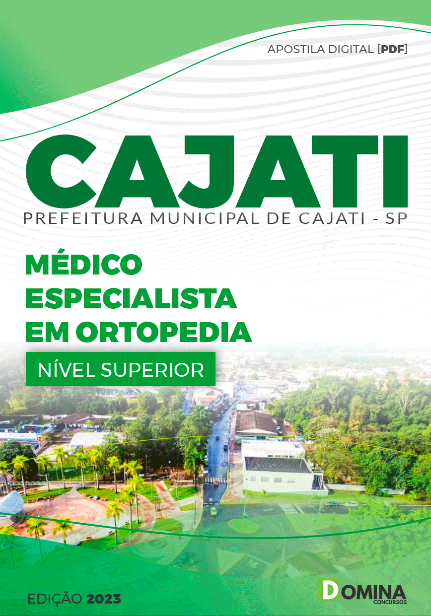 Apostila Pref Cajati SP 2023 Médico Especialista em Ortopedia