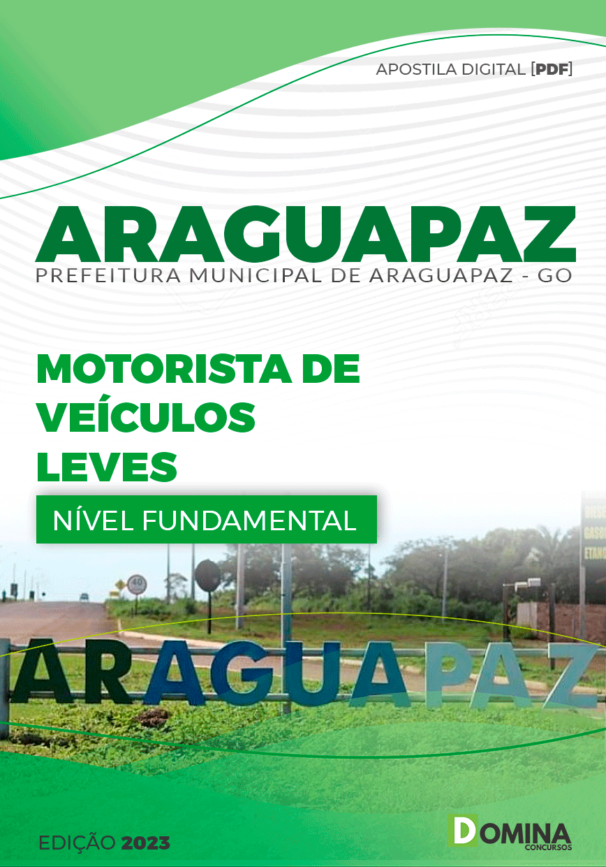 Apostila Pref Araguapaz GO 2023 Motorista Veículos Leves