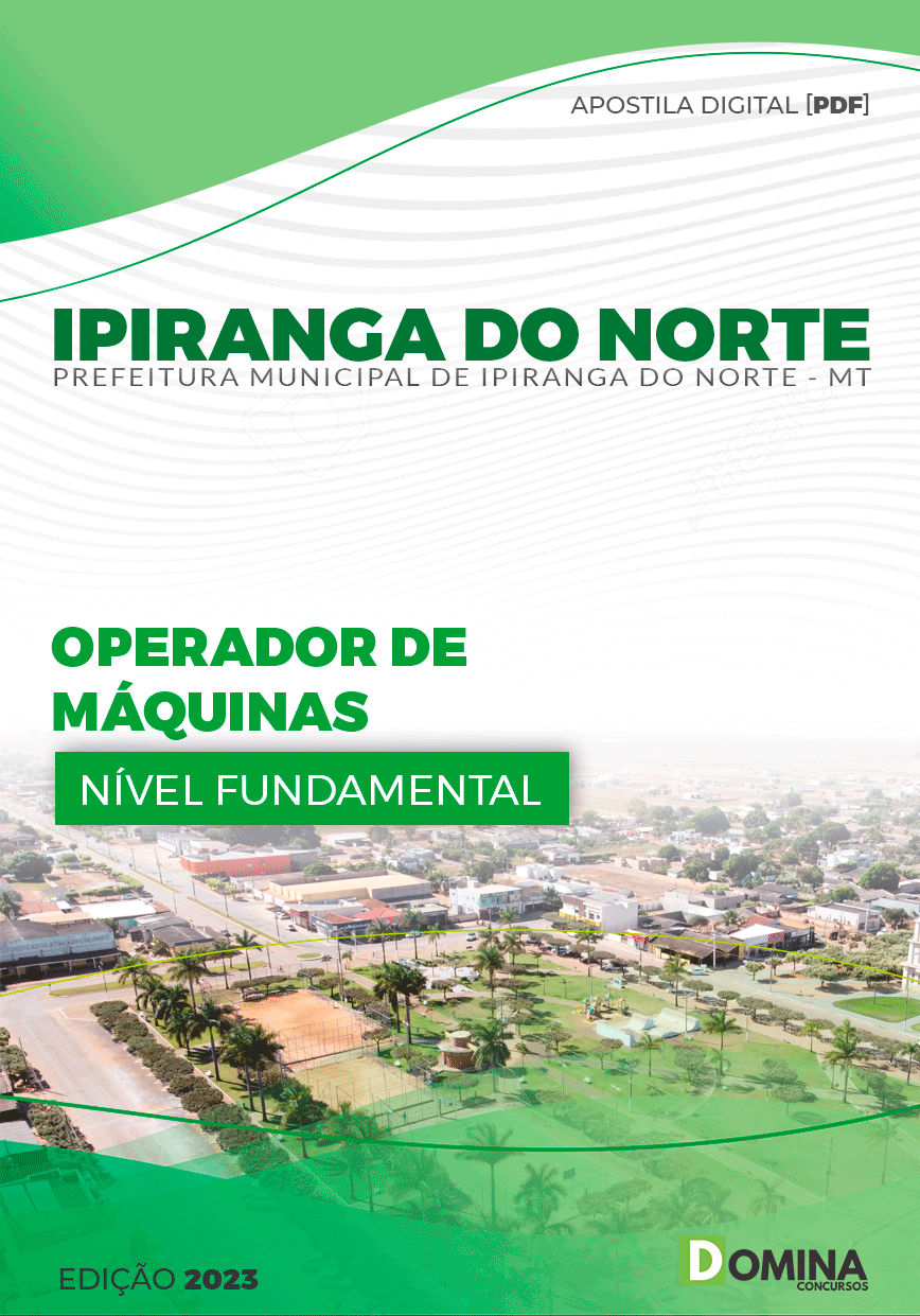 Apostila Pref Ipiranga do Norte MT 2023 Operador Máquinas Pesadas