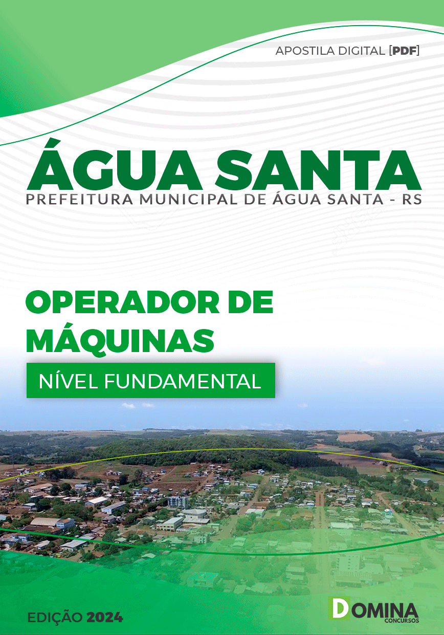 Apostila Pref Água Santa RS 2024 Operador de Máquinas
