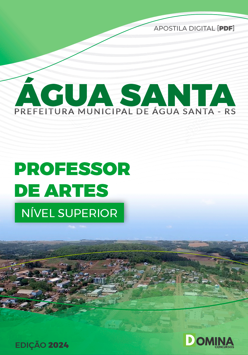 Apostila Pref Água Santa RS 2024 Professor de Artes