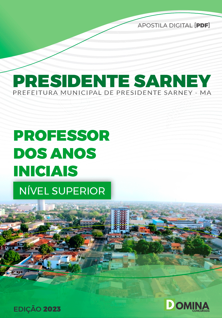 Apostila Pref Presidente Sarney MA 2023 Professor Anos Iniciais