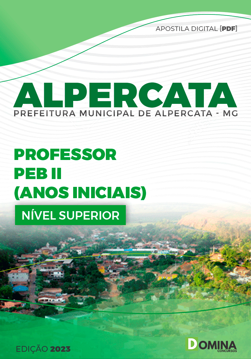 Apostila Pref Alpercata MG 2023 Professor PEB II Anos Iniciais