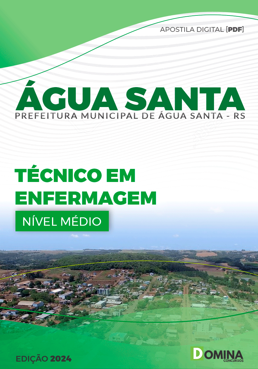 Apostila Pref Água Santa RS 2024 Técnico em Enfermagem