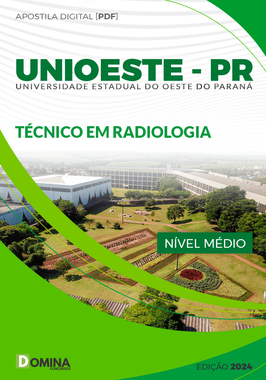 Apostila UNIOESTE PR 2024 Técnico em Radiologia