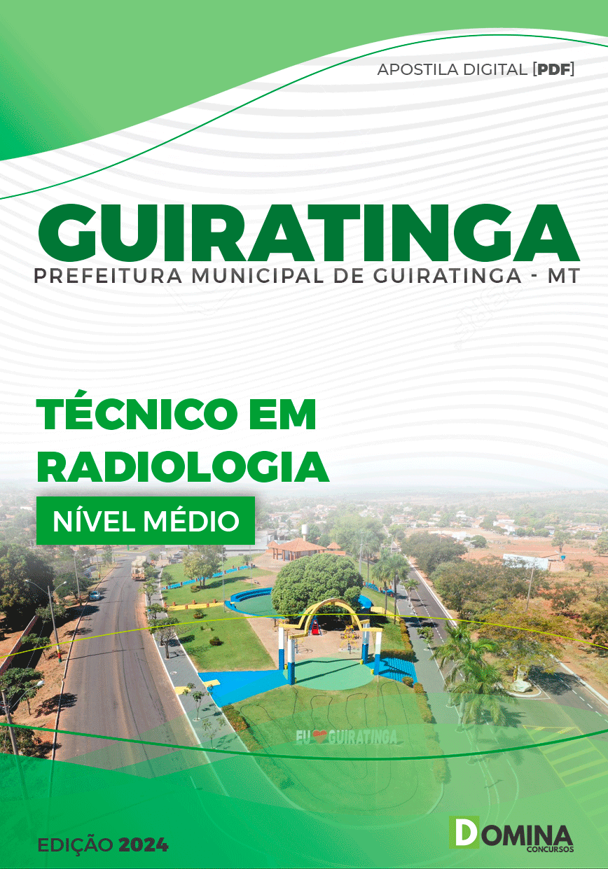 Apostila Pref Guiratinga MT 2024 Técnico Radiologia