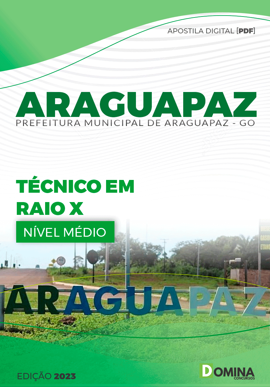 Apostila Pref Araguapaz GO 2023 Técnico Raio X