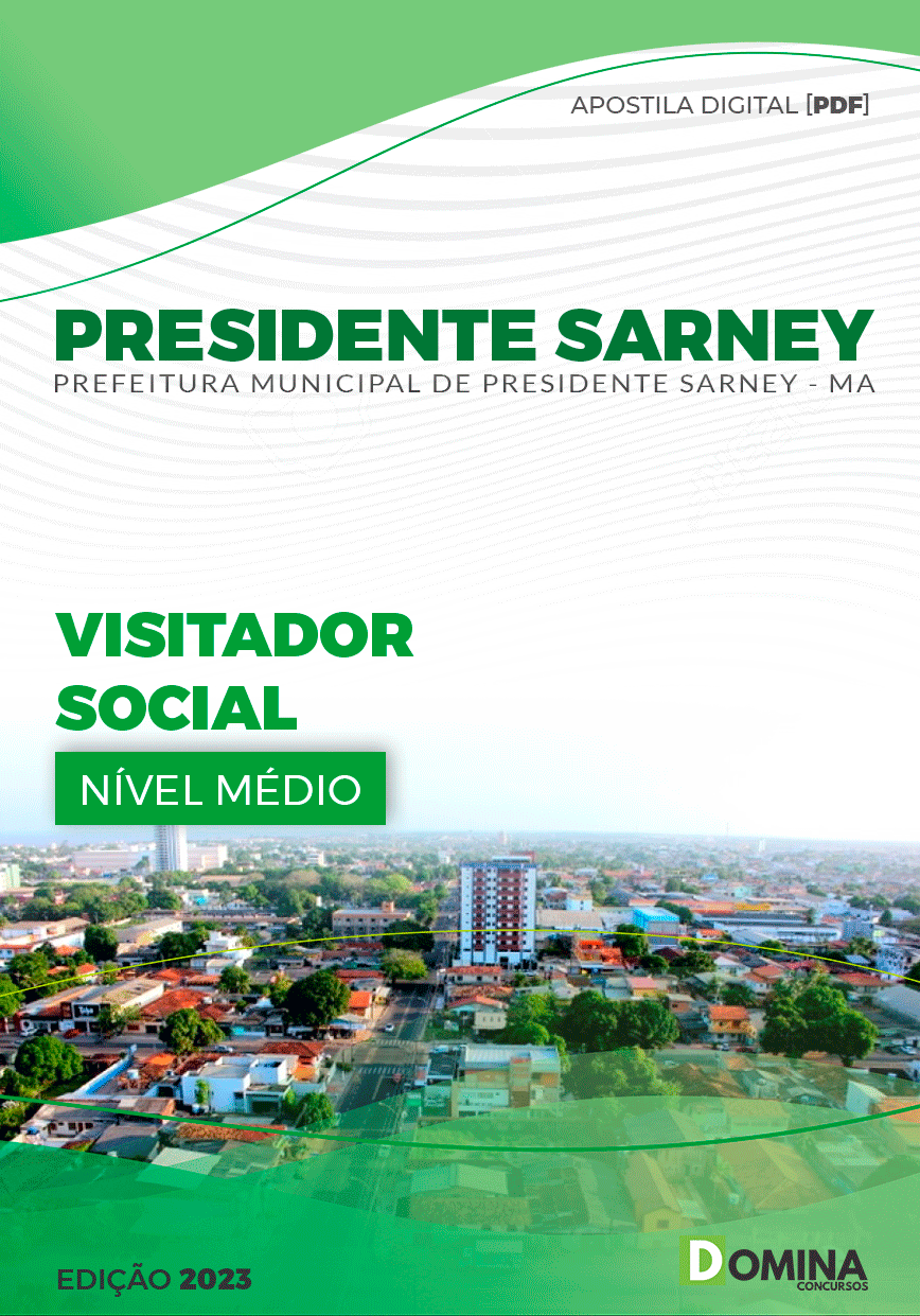 Apostila Pref Presidente Sarney MA 2023 Visitador Social