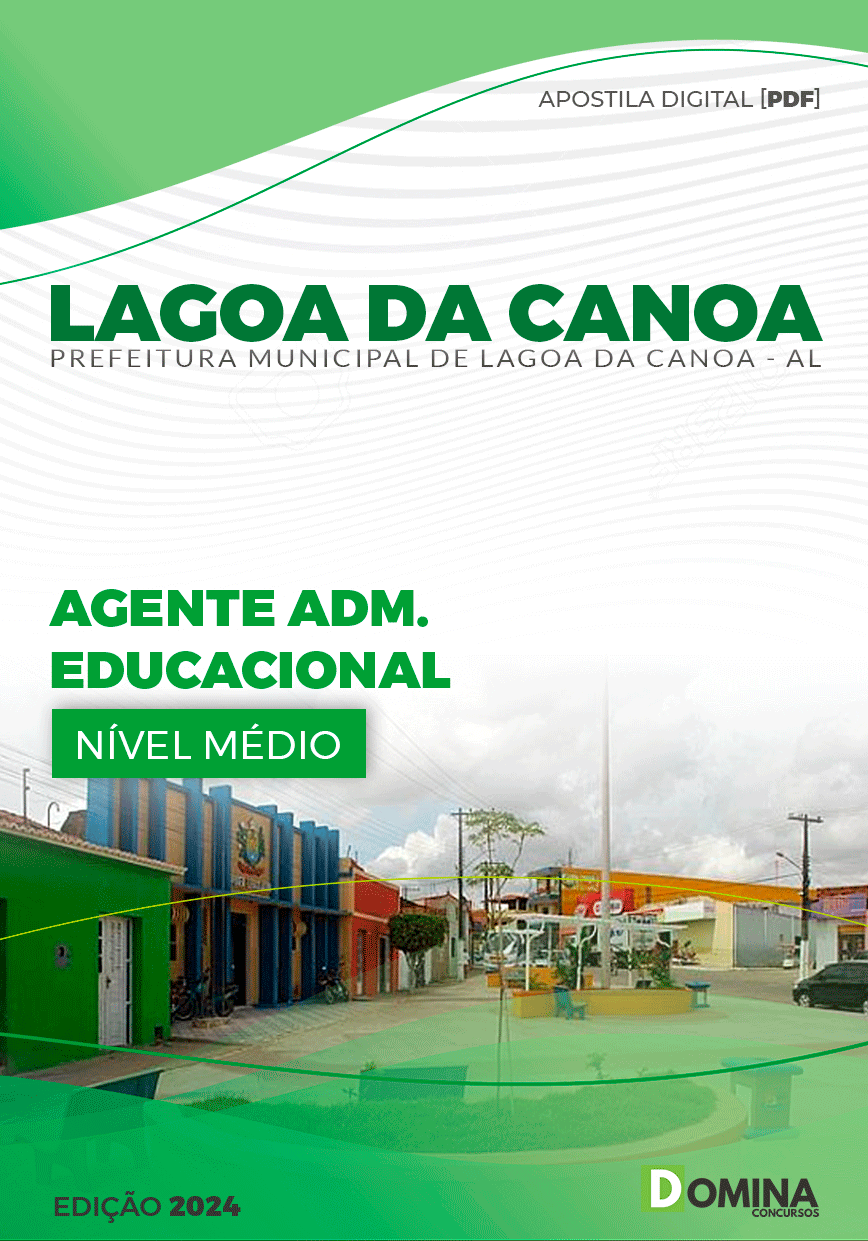 Apostila Pref Lagoa da Canoa AL 2024 Agente Administrativo Escolar