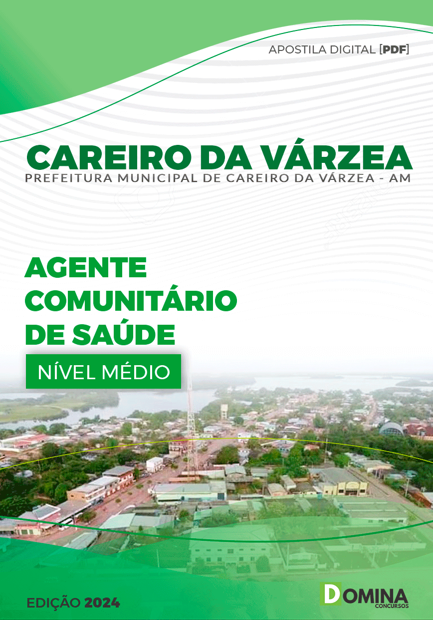 Apostila Pref Careiro da Várzea AM 2024 Agente Comunitário Saúde