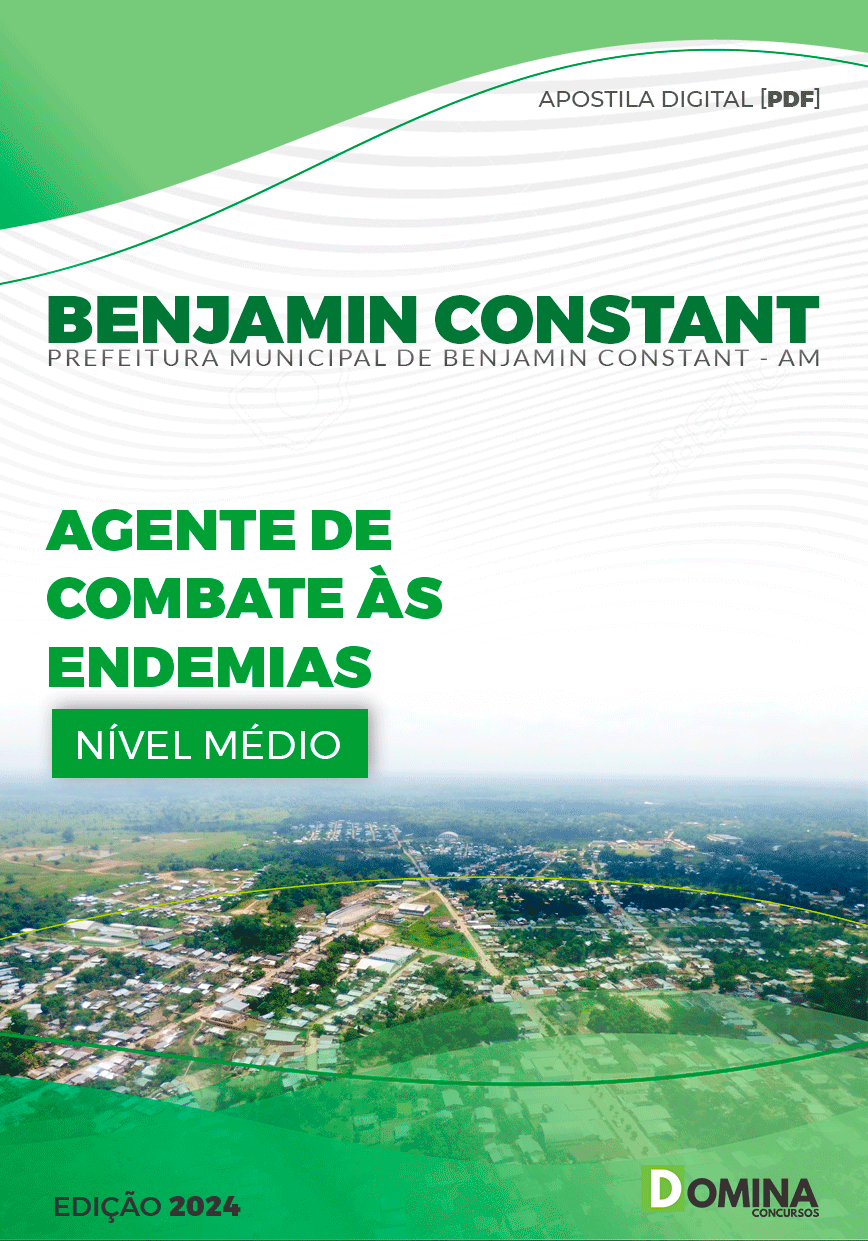 Apostila Pref Benjamin Constant AM 2024 Agente Combate Endemias