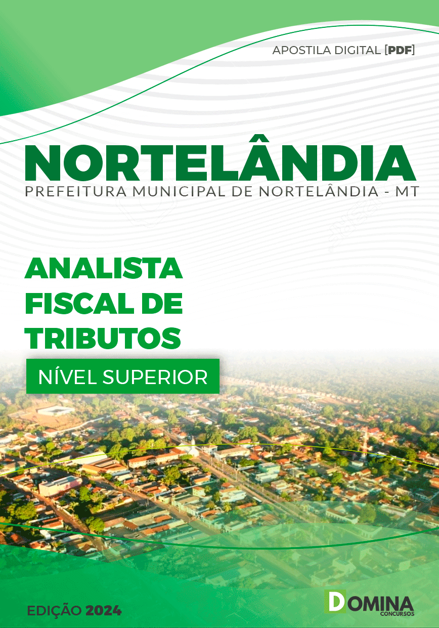 Apostila Pref Nortelândia MT 2024 Analista de Fiscal de Tributos