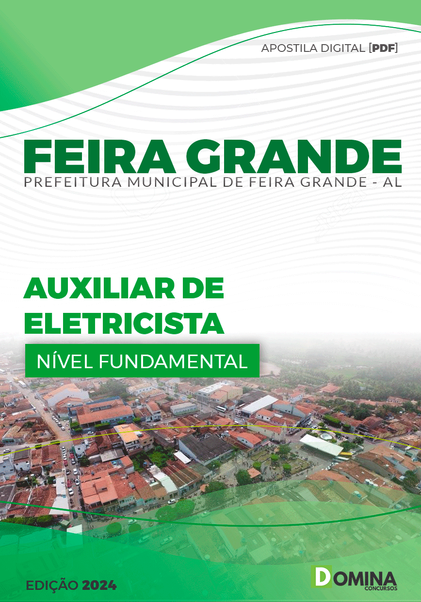 Apostila Pref Feira Grande AL 2024 Auxiliar Eletricista