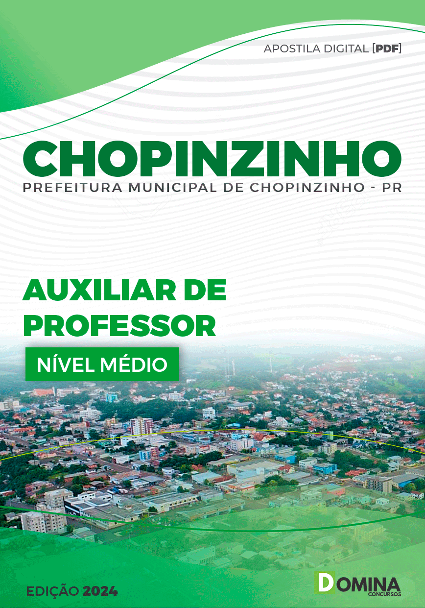 Apostila Pref Chopinzinho PR 2024 Auxiliar de Professor