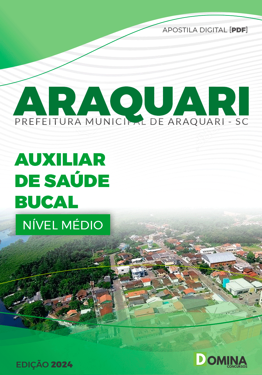 Apostila Pref Araquari SC 2024 Auxiliar Saúde Bucal