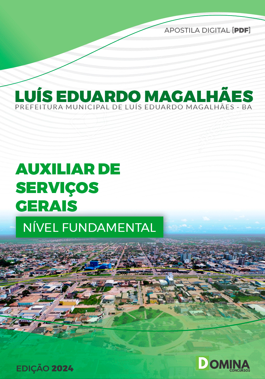 Apostila Pref Luís Eduardo Magalhães BA 2024 Auxiliar Serviço Gerais