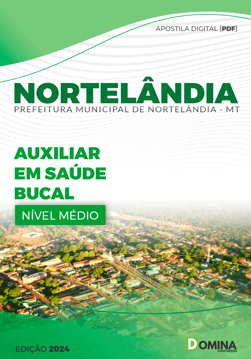 Apostila Pref Nortelândia MT 2024 Auxiliar em Saúde Bucal