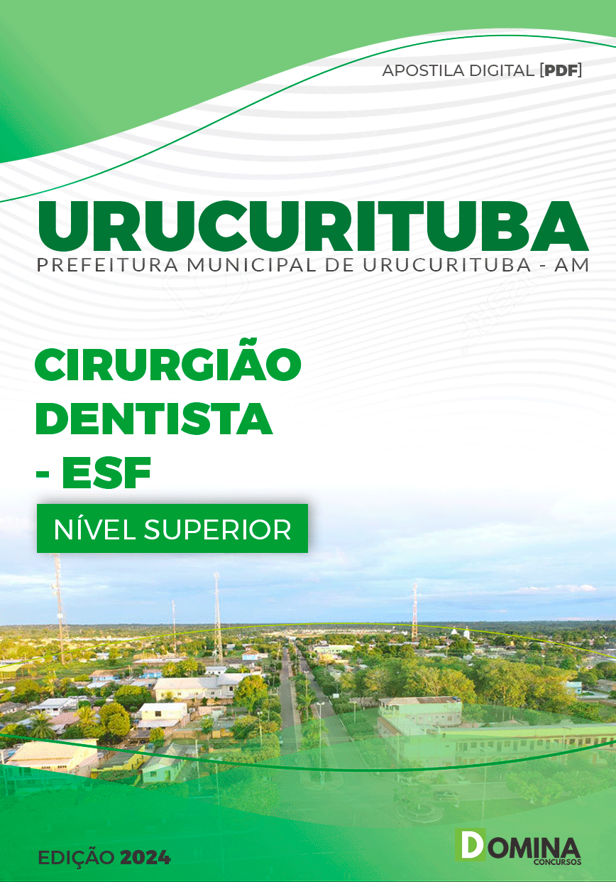 Apostila Pref Urucurituba AM 2024 Cirurgião Dentista ESF