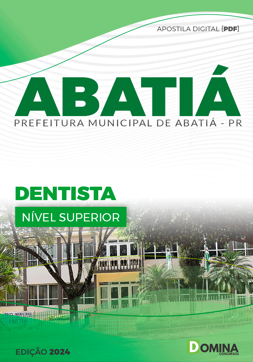 Apostila Pref Abatiá PR 2024 Dentista