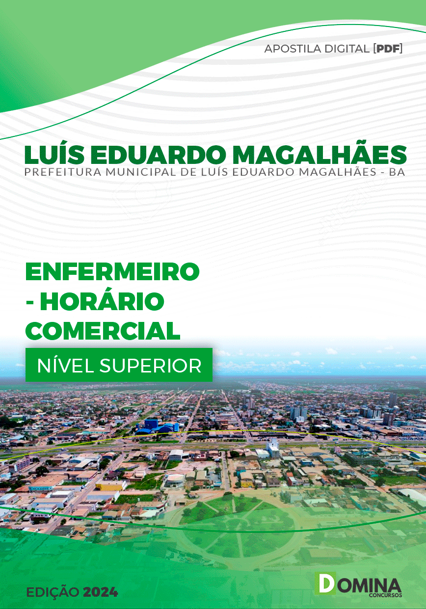 Apostila Pref Luís Eduardo Magalhães BA 2024 Enfermeiro Horário Comercial