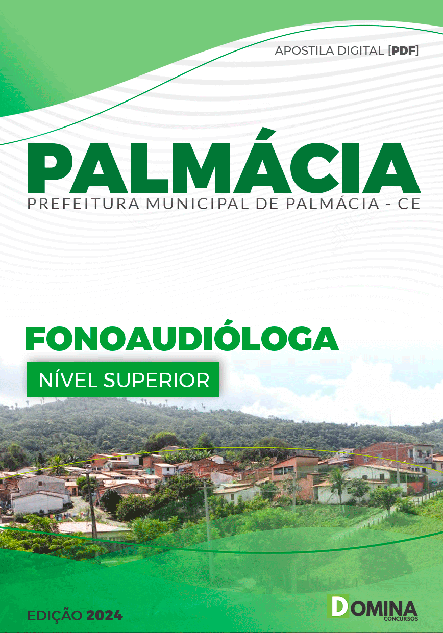 Apostila Concurso Pref Palmácia CE 2024 Fonoaudiólogo