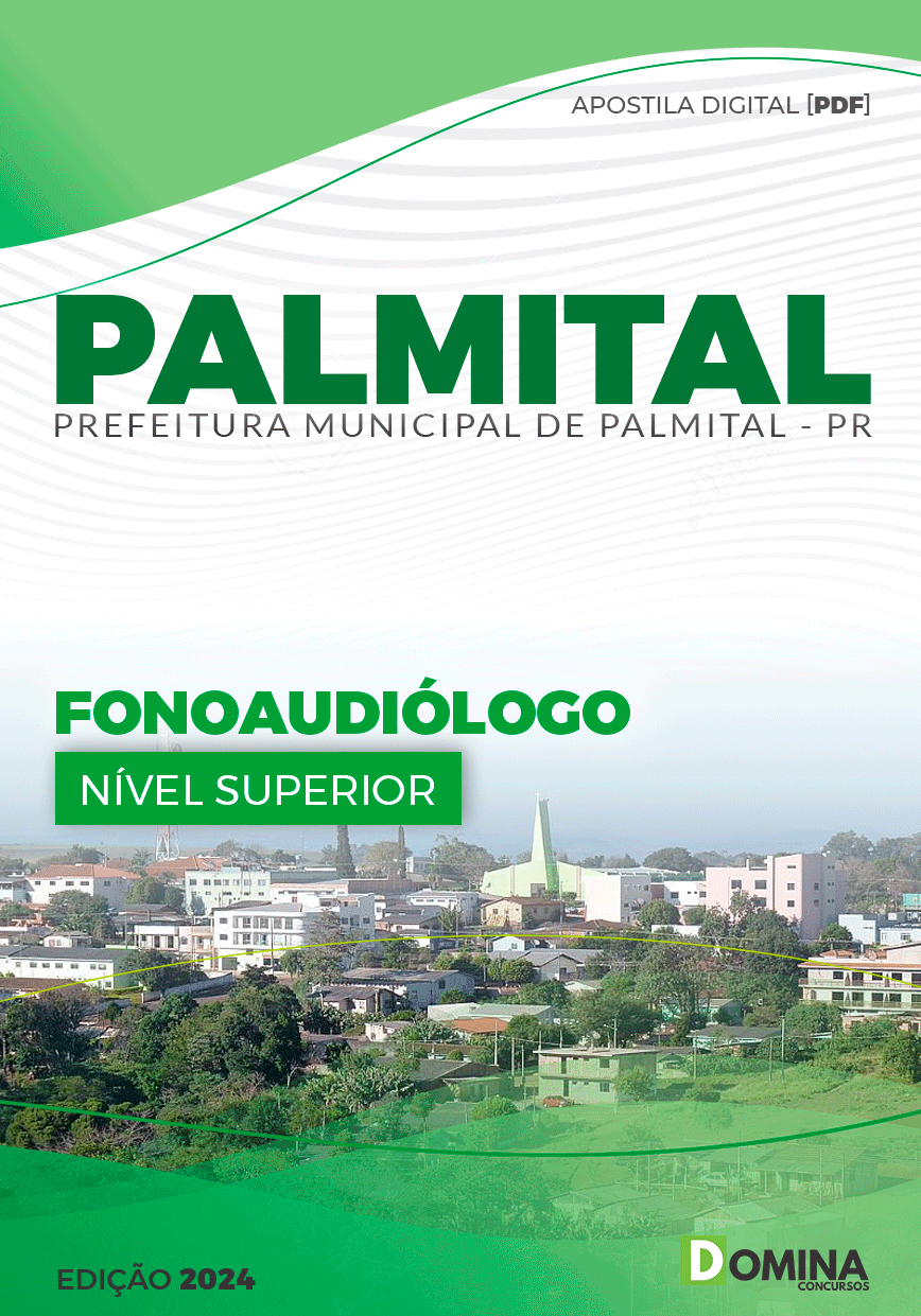 Apostila Pref Palmital PR 2024 Fonoaudiólogo