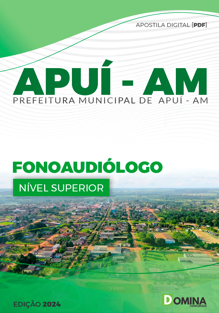 Apostila Concurso Pref Apuí AM 2024 Fonoaudiólogo