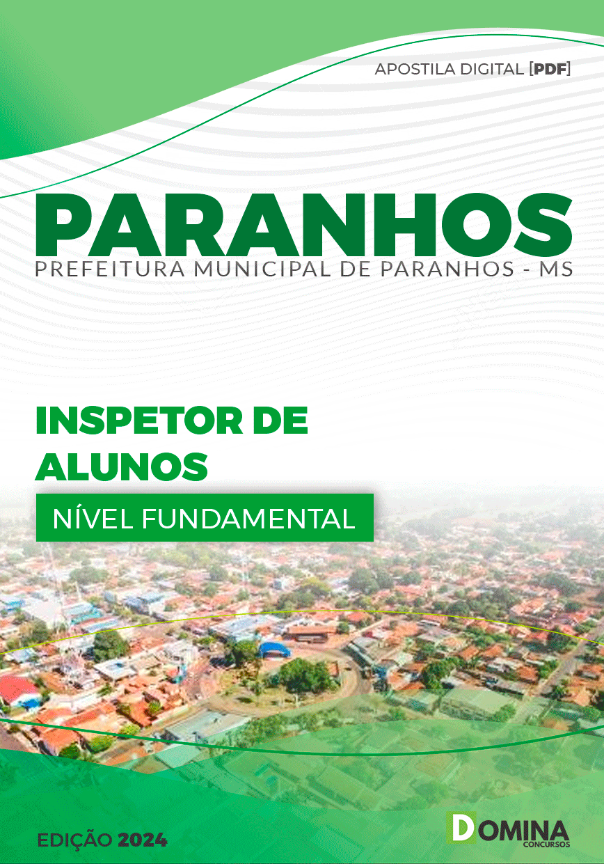 Apostila Seletivo Pref Paranhos MS 2024 Inspetor Alunos