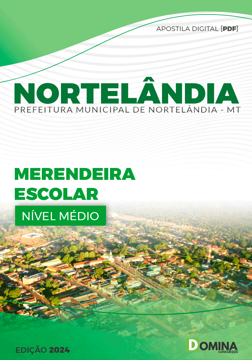 Apostila Pref Nortelândia MT 2024 Merendeira Escolar